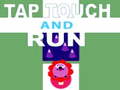 Spel Tap Touch and Run