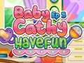 Spel Baby Cathy Ep5: Have Fun