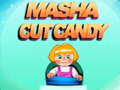 Spel Masha Cut Candy