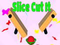 Spel Slice Cut It 