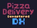 Spel Pizza Delivery Demastered Deluxe