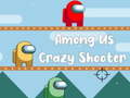 Spel Among Us Crazy Shooter