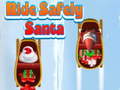 Spel Ride Safely Santa