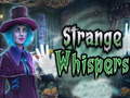 Spel Strange whispers