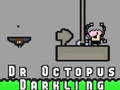 Spel Dr Octopus Darkling