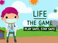 Spel Life The Game Play safe Stay Safe