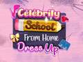 Spel Celebrity School From Home Dress Up