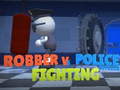 Spel Robber Vs Police officer  Fighting