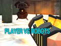 Spel Player vs Robots