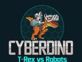 Spel CyberDino: T-Rex vs Robots
