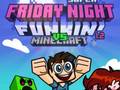 Spel Super Friday Night Funkin Vs Minecraft