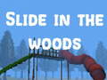 Spel Slide in the Woods