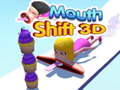 Spel Mouth Shift 3D