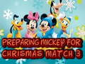 Spel Preparing Mickey For Christmas Match 3