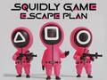 Spel Squidly Game Escape Plan
