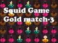 Spel Squid Game Gold match-3