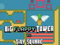 Spel Big FLAPPY Tower VS Tiny Square