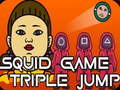 Spel Squid Triple Jump Game