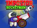 Spel Impostor Rocketman