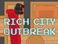 Spel Rich City Outbreak