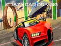 Spel Crazy Car Driving 