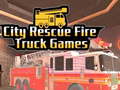 Spel City Rescue Fire Truck Games