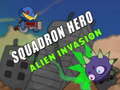 Spel Squadron Hero : Alien Invasion