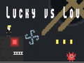 Spel Lucky vs Lou