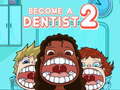 Spel Become a Dentist 2