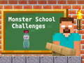 Spel Monster School Challenges