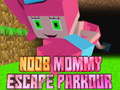 Spel Noob Mommy Escape Parkour