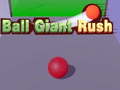 Spel Ball Giant Rush