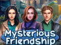 Spel Mysterious Friendship