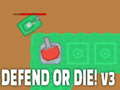 Spel Defend or die! v3