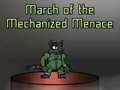 Spel March of the Mechanized Menace