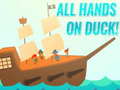 Spel All Hands On Duck!