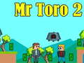 Spel Mr Toro 2