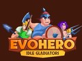 Spel EvoHero: Idle Gladiators