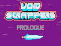 Spel Void Scrappers prologue