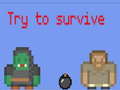 Spel Try to survive 2 player