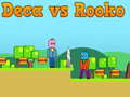 Spel Deca vs Rooko