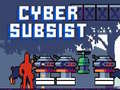 Spel Cyber Subsist