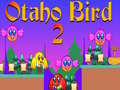 Spel Otaho Bird 2