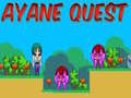 Spel Ayane Quest