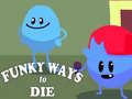 Spel Funky Ways to Die