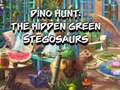 Spel Dino Hunt: The Hidden Green Stegosaurs
