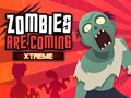 Spel Zombies Are Coming Xtreme