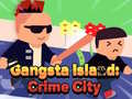 Spel Gangsta Island: Crime City
