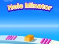 Spel Hole Minator