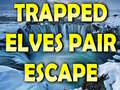 Spel Trapped Elves Pair Escape